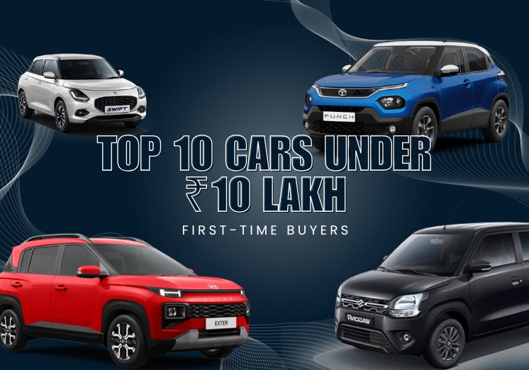 Top 10 cars under 10 lakh in India 2025 for first-time buyers